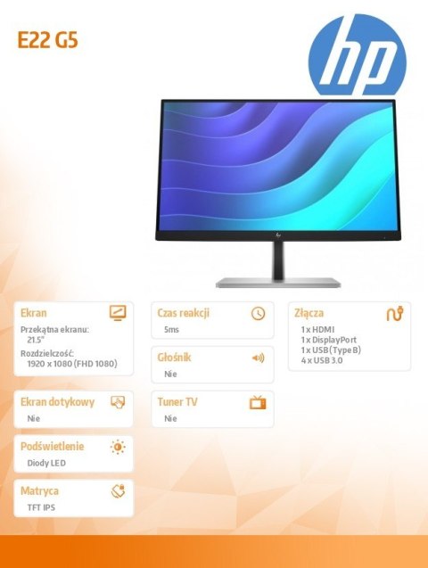 Monitor HP E22 G5 21.5 FHD stylowy IPS z ergonomiczną regulacją