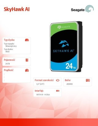 Dysk Seagate SkyHawk AI 24TB 3,5 HDD 512MB do rejestracji wideo