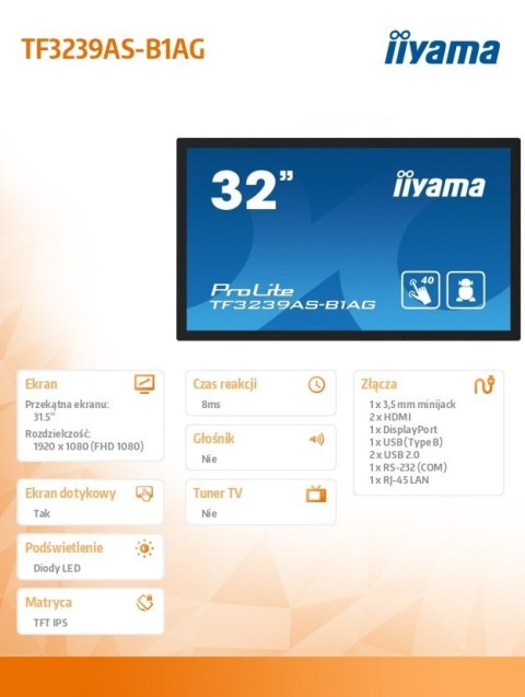Monitor IIYAMA ProLite TF3239AS-B1AG 32 FHD IPS dotykowy Android 24/7 IP65