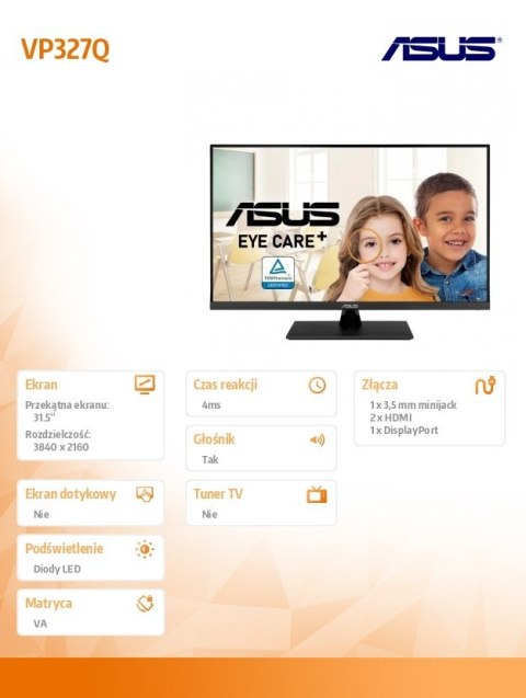 Monitor Asus VP327Q 31.5 4K UHD LED HDR10 VA Eye Care DP HDMI głośniki